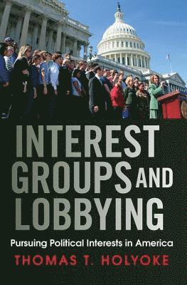 bokomslag Interest Groups and Lobbying