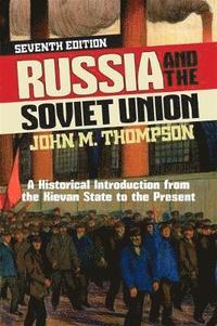 bokomslag Russia and the soviet union - a historical introduction from the kievan sta