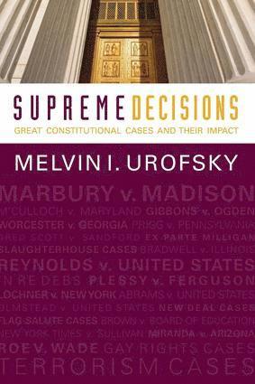 Melvin I. Urofsky - Supreme Decisions, Combined Volume, Häftad