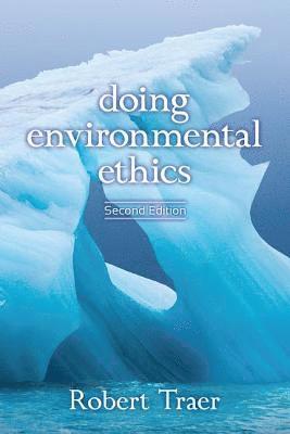 bokomslag Doing Environmental Ethics