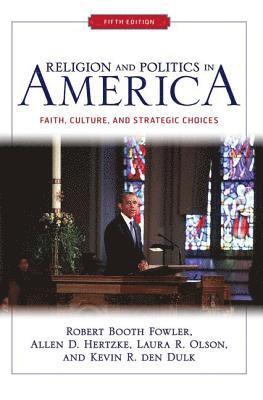 bokomslag Religion and Politics in America (Fifth Edition)