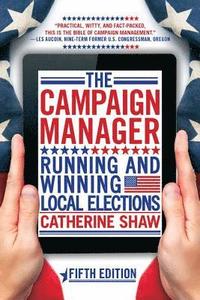 bokomslag The Campaign Manager