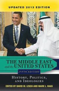 bokomslag The Middle East and the United States