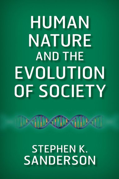 bokomslag Human Nature and the Evolution of Society