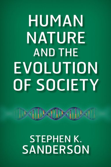 bokomslag Human Nature and the Evolution of Society