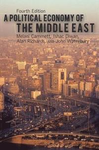 bokomslag A Political Economy of the Middle East, 4th Edition