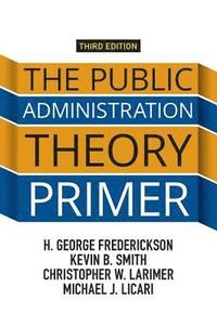 bokomslag The Public Administration Theory Primer