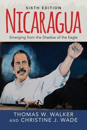 Thomas W. Walker, Christine J. Wade - Nicaragua, Häftad