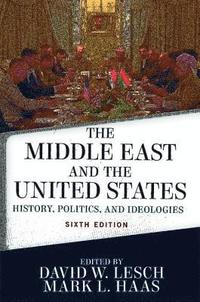 bokomslag The Middle East and the United States