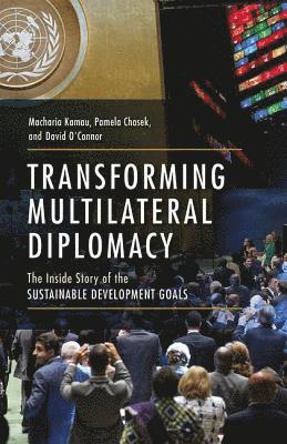 bokomslag Transforming Multilateral Diplomacy