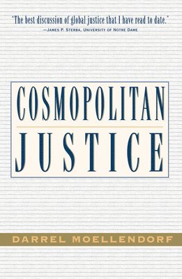 Darrel Moellendorf - Cosmopolitan Justice, Häftad