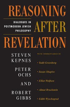 Steven Kepnes, Peter Ochs, Robert Gibbs - Reasoning After Revelation, Häftad