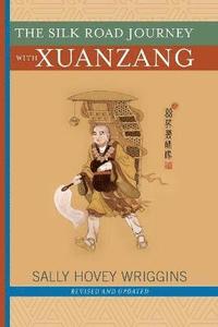 bokomslag The Silk Road Journey With Xuanzang