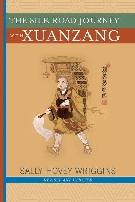 bokomslag The Silk Road Journey With Xuanzang