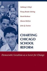 bokomslag Charting Chicago School Reform