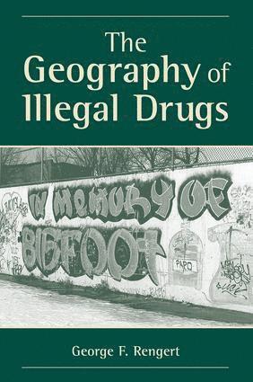 The Geography Of Illegal Drugs 1