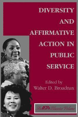 Diversity And Affirmative Action In Public Service 1