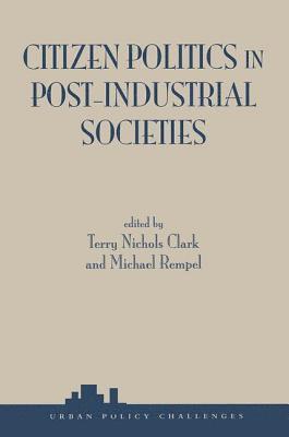 Citizen Politics In Post-industrial Societies 1