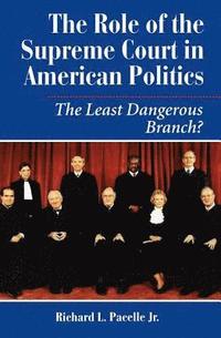 bokomslag The Role Of The Supreme Court In American Politics