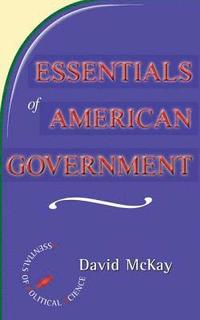 bokomslag Essentials Of American Politics