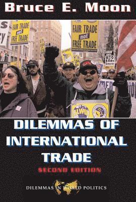 Dilemmas Of International Trade 1