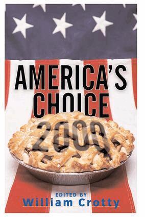 William Crotty - America's Choice 2000, Häftad