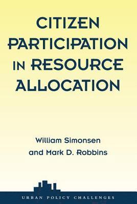 Citizen Participation In Resource Allocation 1