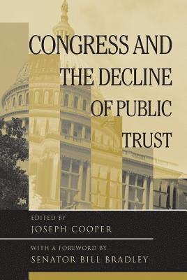 Congress And The Decline Of Public Trust 1