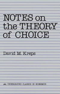 bokomslag Notes On The Theory Of Choice