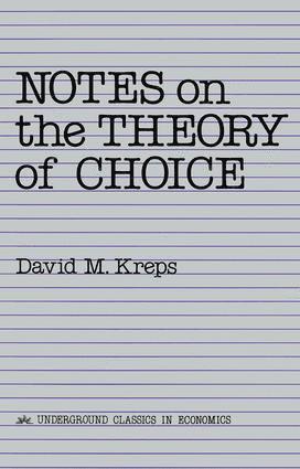 bokomslag Notes On The Theory Of Choice