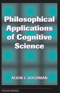 bokomslag Philosophical Applications Of Cognitive Science