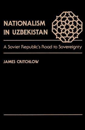 James Critchlow - Nationalism In Uzbekistan, Häftad