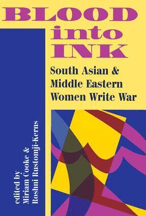 Miriam Cooke-Kerns, Roshni Rustomji - Blood Into Ink, Häftad