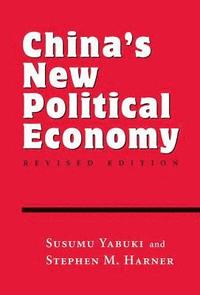 bokomslag China's New Political Economy