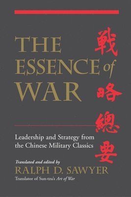 Ralph Sawyer, Ralph D. Sawyer, Ralph  D. Sawyer - Essence Of War, Häftad