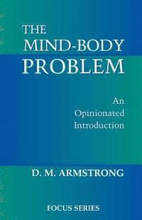 bokomslag The Mind-body Problem