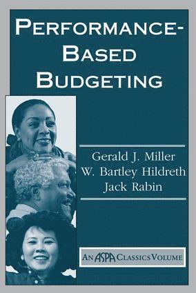 Gerald Miller, W. Bartley Hildreth, Jack Rabin - Performance Based Budgeting, Häftad