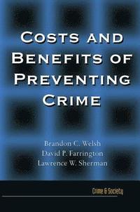 bokomslag Costs and Benefits of Preventing Crime