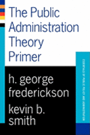 Public Administration Theory Primer 1