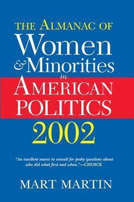 bokomslag The Almanac Of Women And Minorities In American Politics 2002