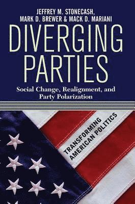 Jeffrey M. Stonecash, Mark D. Brewer, Mack Mariani - Diverging Parties, Häftad