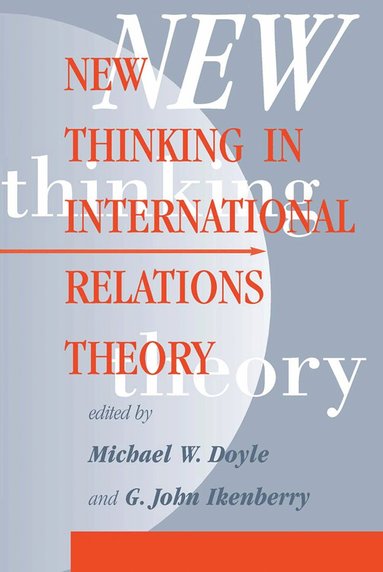 bokomslag New Thinking In International Relations Theory