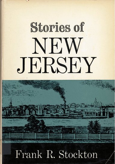 Frank Stockton - Stories of New Jersey, Häftad