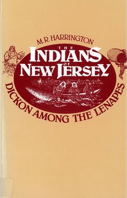 bokomslag The Indians of New Jersey: Dickon Among the Lenapes