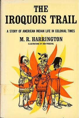 bokomslag The Iroquois Trail: Dickon among the Onondagas and Senecas