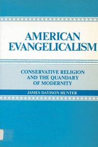 bokomslag American Evangelicalism