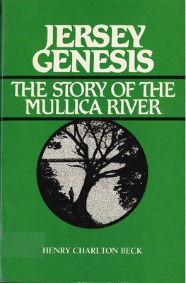 bokomslag Jersey Genesis: The Story of the Mullica River