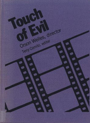 bokomslag Touch of Evil: Orson Welles, Director