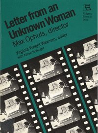 bokomslag Letter from an Unknown Woman: Max Ophuls, Director