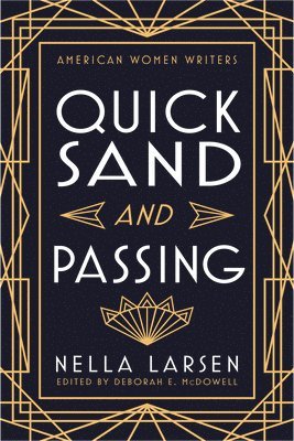 Nella Larsen, Deborah E. McDowell - Quicksand and Passing, Häftad